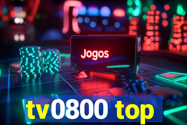 tv0800 top